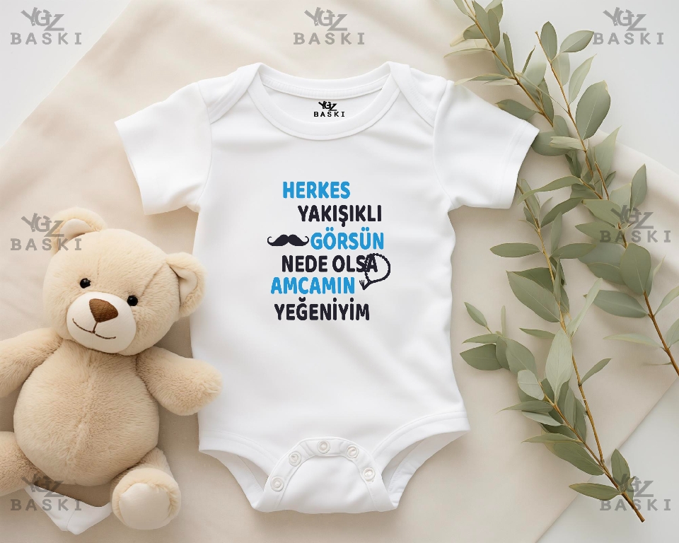 Herkes Yakışıklı Görsün Ne de Olsa Amcamın Yeğeniyim 2 Baskılı Bebek Zıbını
