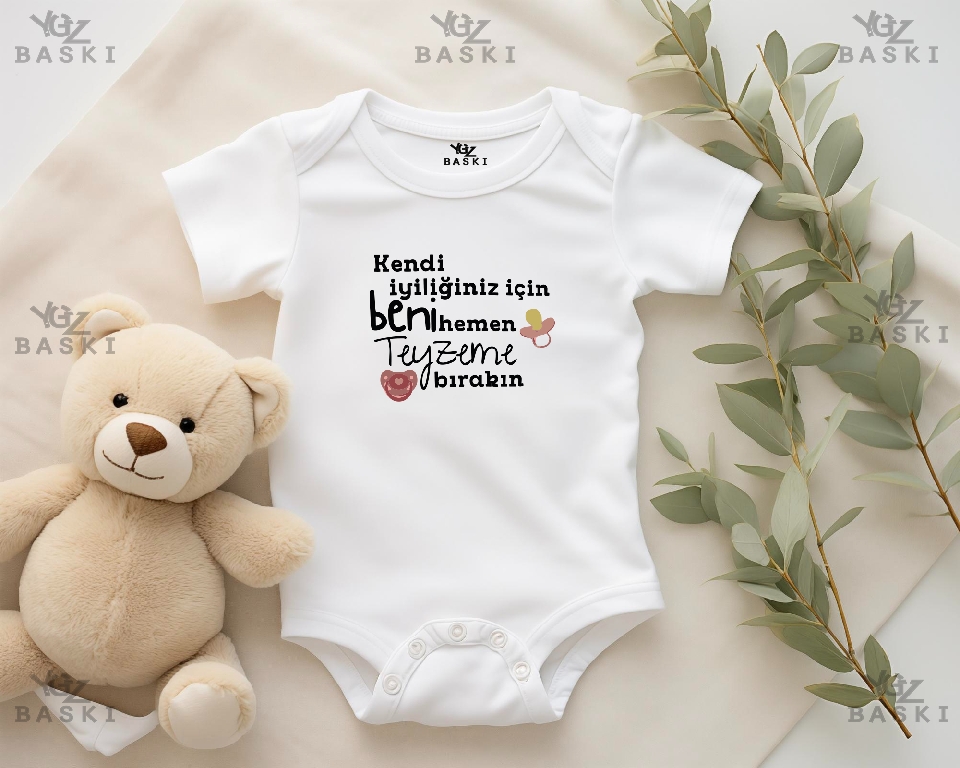 Kendi İyiliğiniz İçin Beni Hemen Teyzeme Bırakın Baskılı Bebek Zıbını