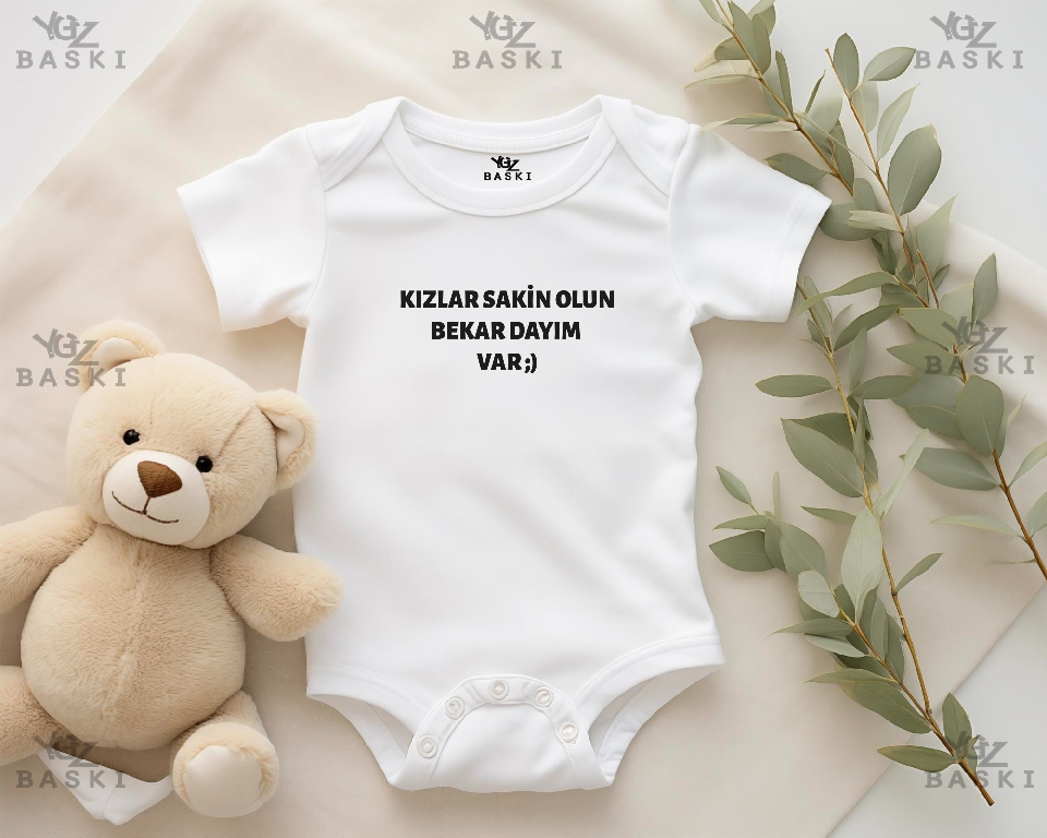 Kızlar Sakin Olun Bekar Dayım Var Baskılı Bebek Zıbını