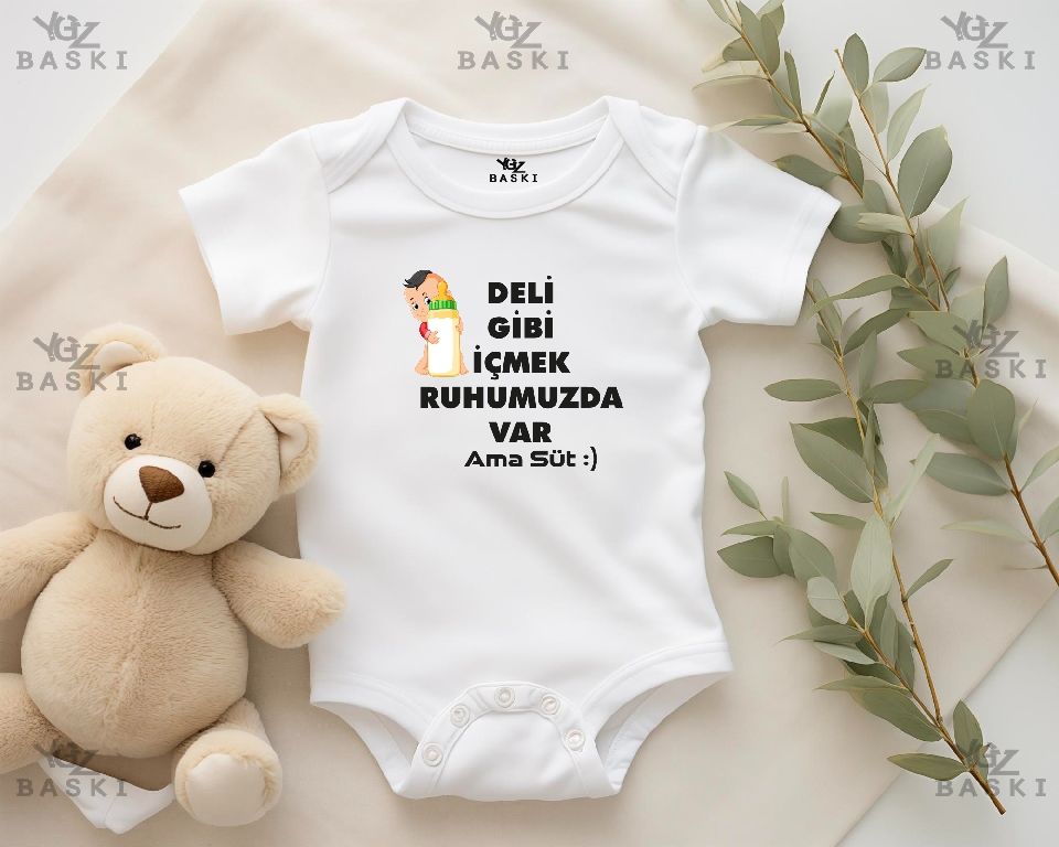 Deli Gibi İçmek Ruhumuzda Var Ama Süt Baskılı Bebek Zıbını