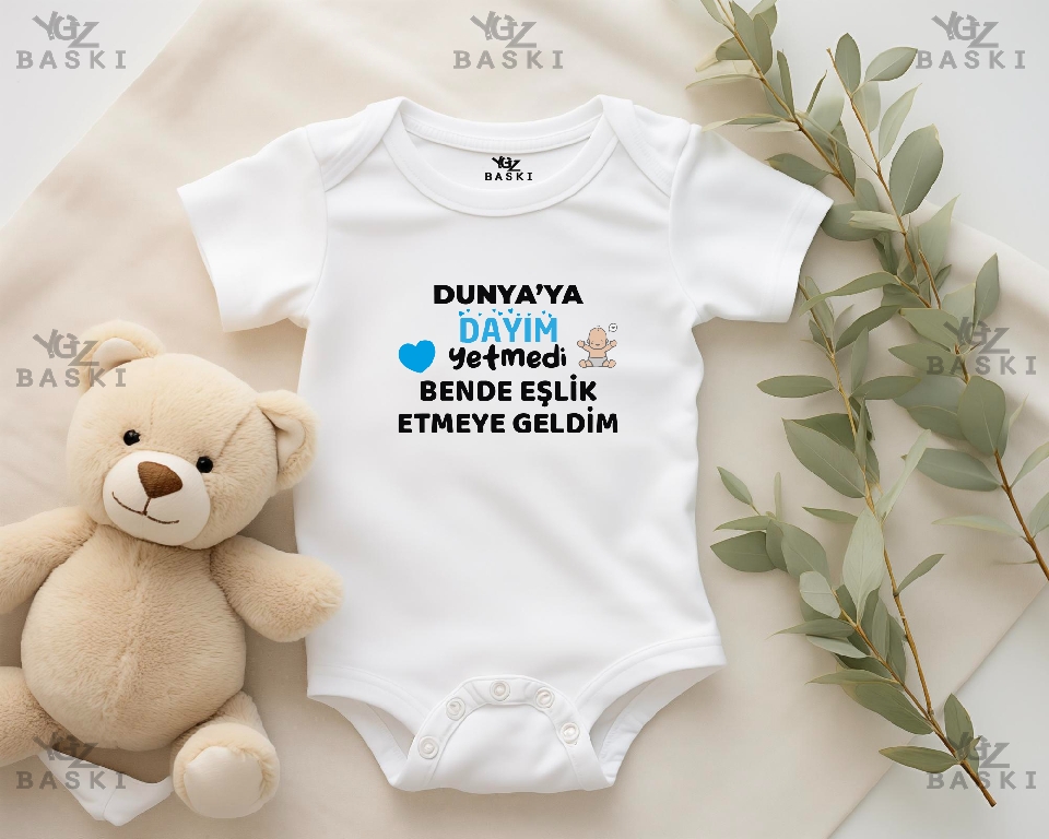 Dünya ya Dayım Yetmedi Bende Eşlik Etmeye Geldim Baskılı Bebek Zıbını