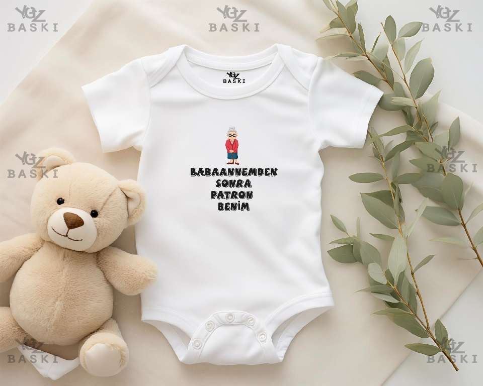 Babaannemden Sonra Patron Benim Baskılı Bebek Zıbını