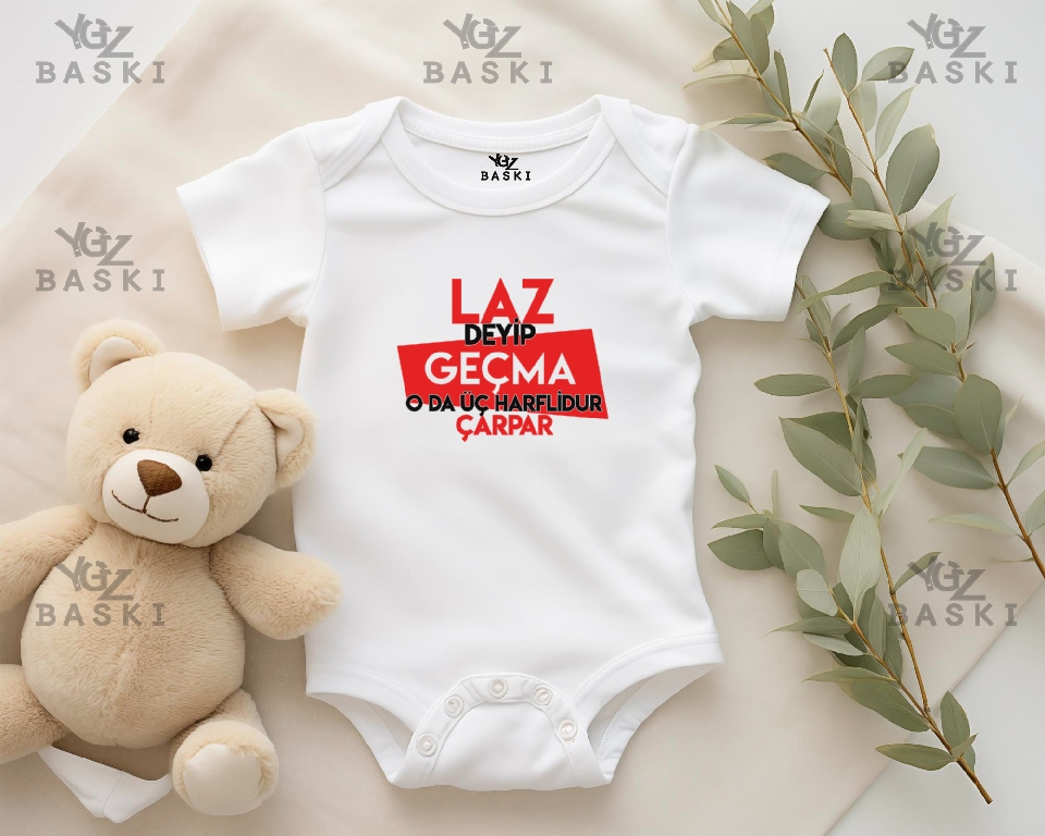 Laz Deyip Geçma O Da Üç Harflidur Çarpar Baskılı Bebek Zıbını