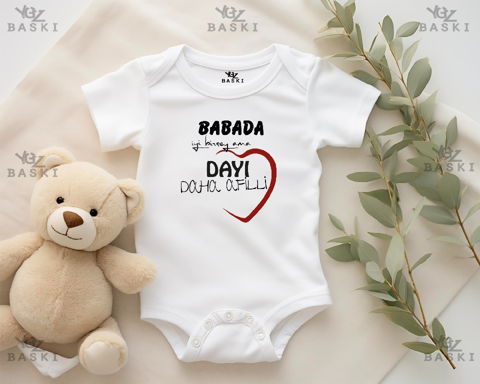 Babada İyi Bir şey Ama Dayı Daha Afilli Baskılı Bebek Zıbını